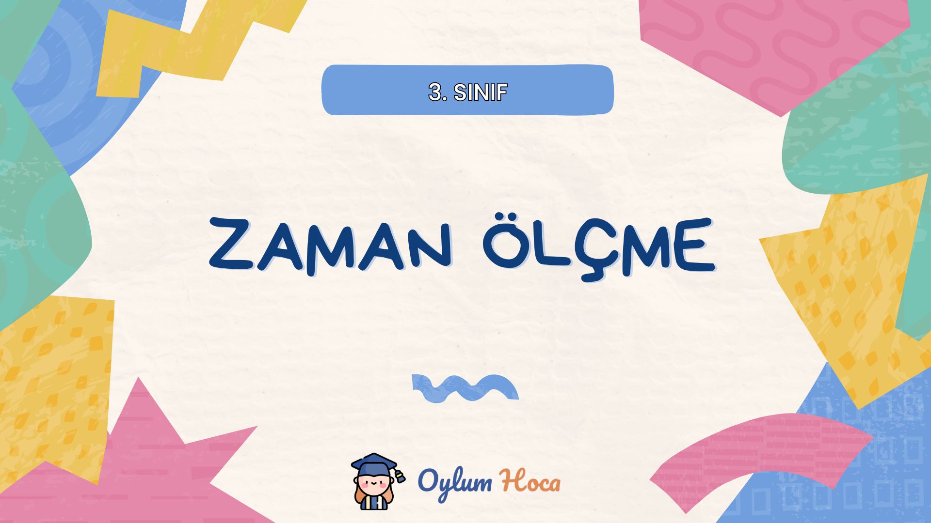 3. Sınıf Zaman Ölçme Etkinlikleri, 1. sayfa