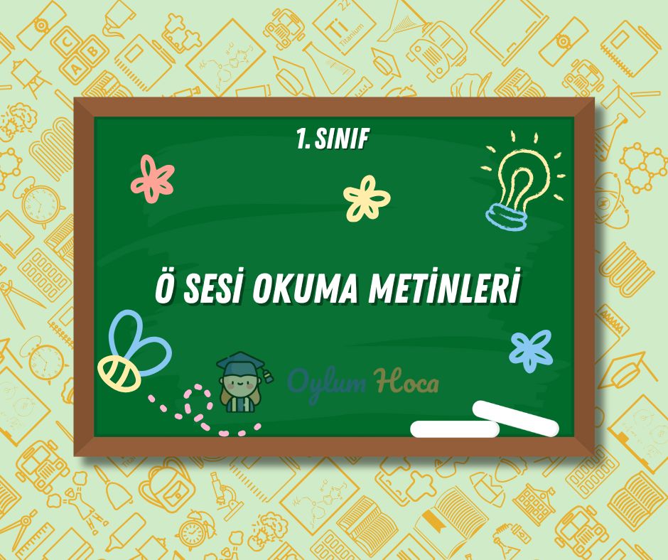 Ö Sesi Okuma Metinleri, 1. sayfa