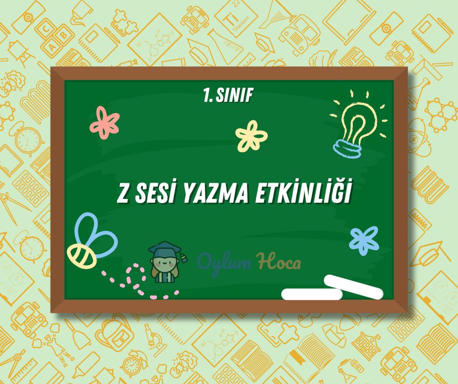Z Sesi Yazma Etkinliği, 1. sayfa